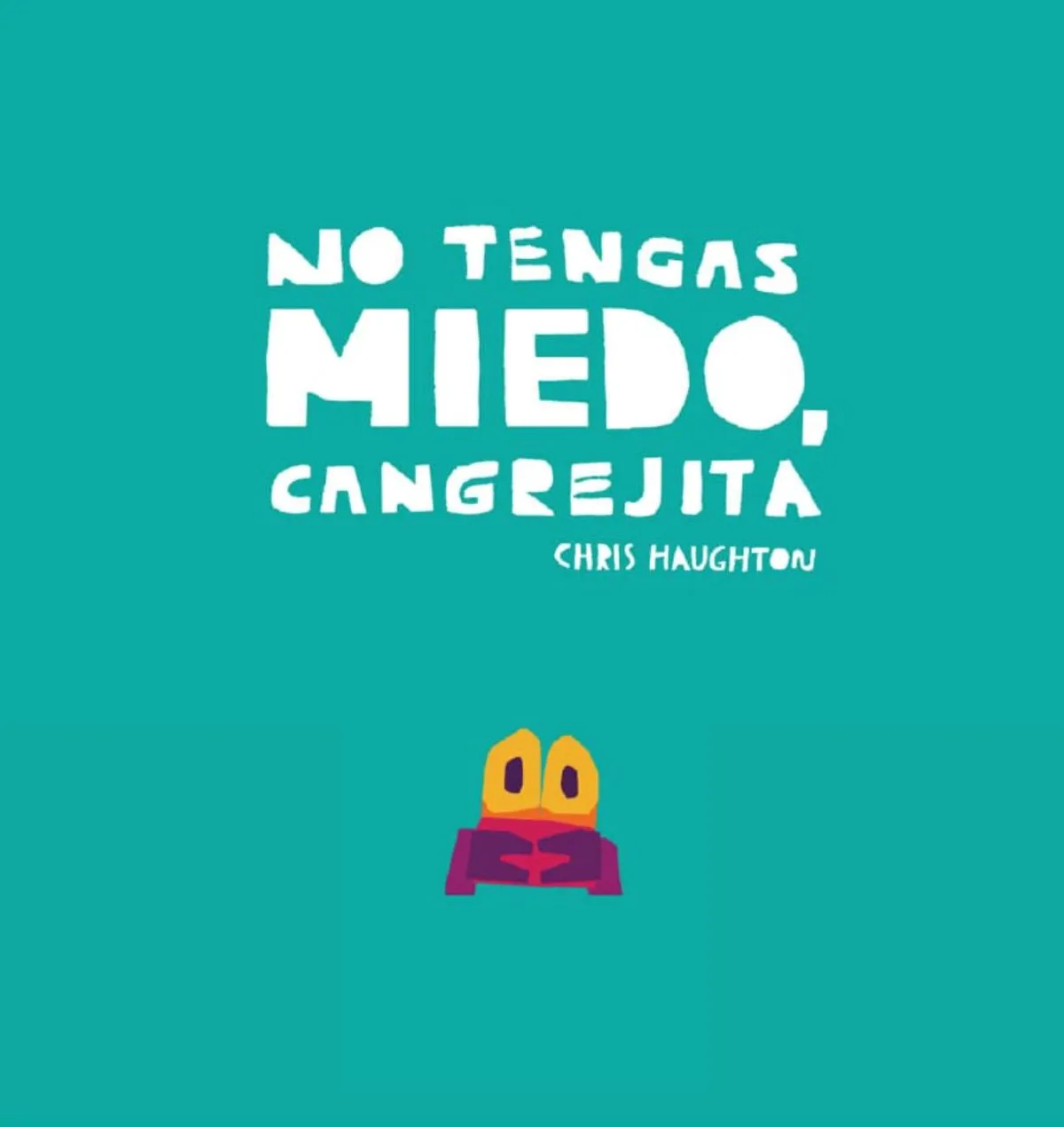 No tengas miedo, Cangrejita (cartoné) — foto 1 de 7